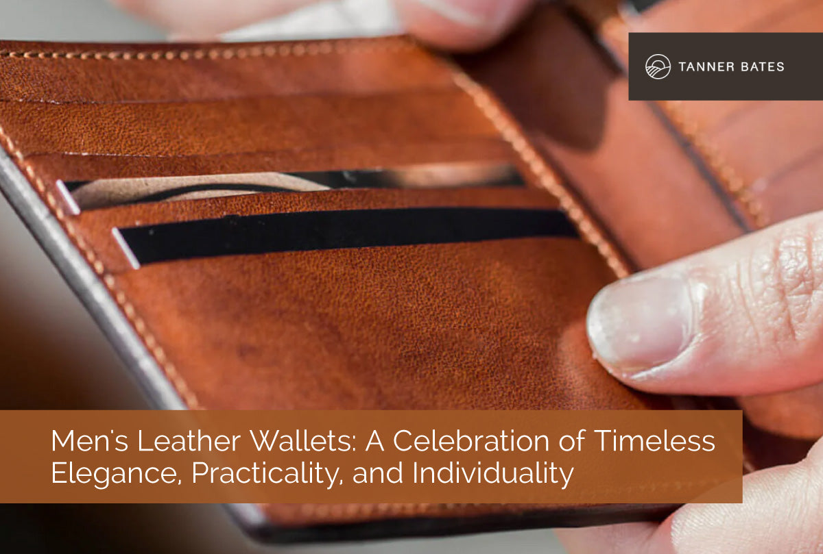 Men's Leather Wallets: A Celebration of Timeless Elegance, Practicality, and Individuality