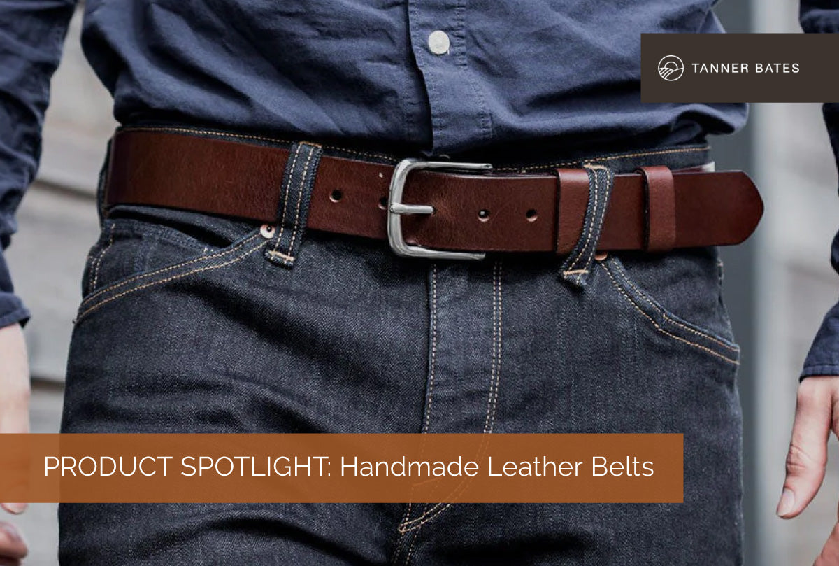 PRODUCT SPOTLIGHT: Handmade Leather Belts