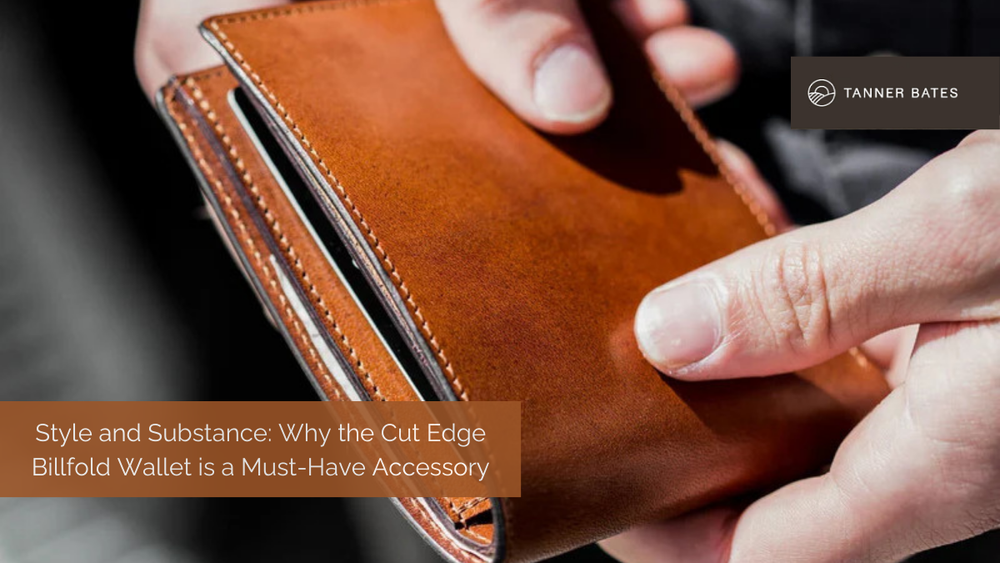 Style and Substance: Why the Cut Edge Billfold Wallet is a Must-Have ...