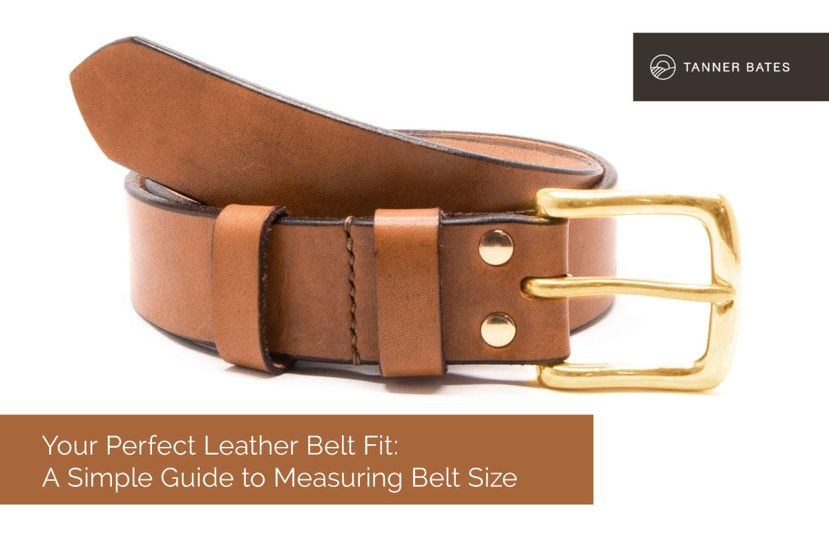 Your Perfect Leather Belt Fit: A Simple Guide to Measuring Belt Size